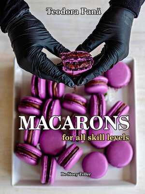 cover image of Macarons for All Skill Levels
